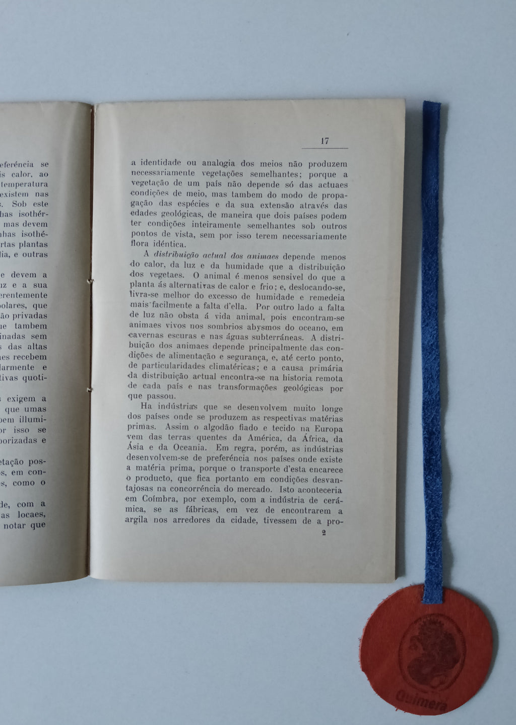 ALMEIDA ( Fortunato de). - CONDIÇÕES NATURAES E POLÍTICAS DAS INDÚSTRIAS, Dissertação de concurso para o magistério na Escola Industrial Brotero, de Coimbra
