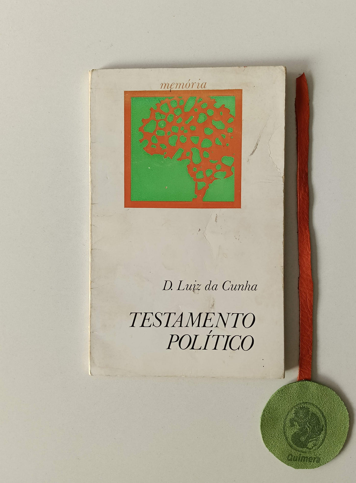 CUNHA (D. Luiz da). - TESTAMENTO POLÍTICO