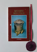 MUSEU MILITAR: Roteiro