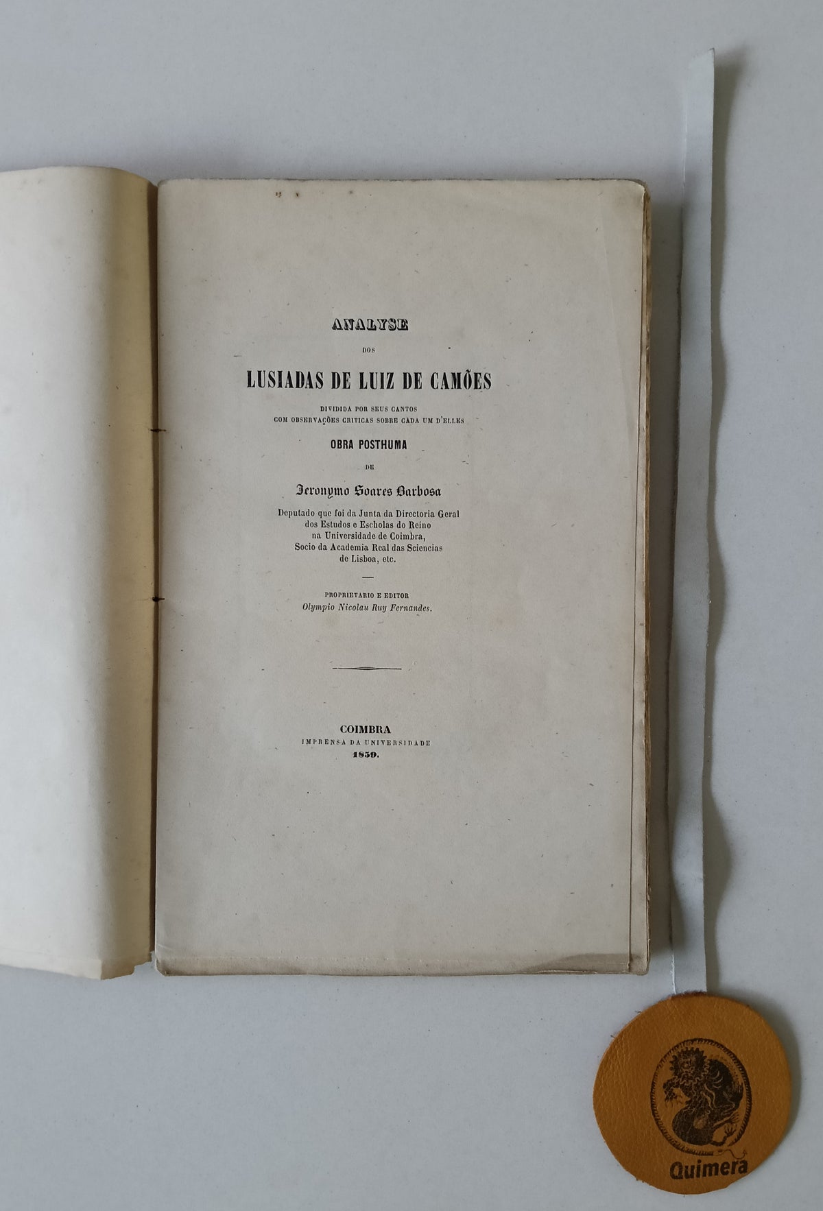 BARBOSA (Jerónimo Soares). - ANALYSE DOS LUSIADAS DE LUIZ DE CAMÕES, Dividida por seus cantos com observações criticas sobre cada um d'elles
