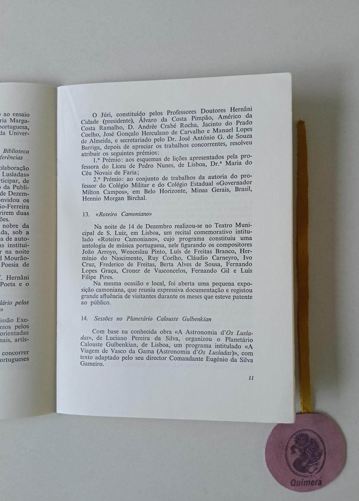 BARRIGA ( Dr. José António G. de Souza). - RESENHA DAS COMEMORAÇÕES EM PORTUGAL DO IV CENTENÁRIO DA PUBLICAÇÃO DE "OS LUSÍADAS"