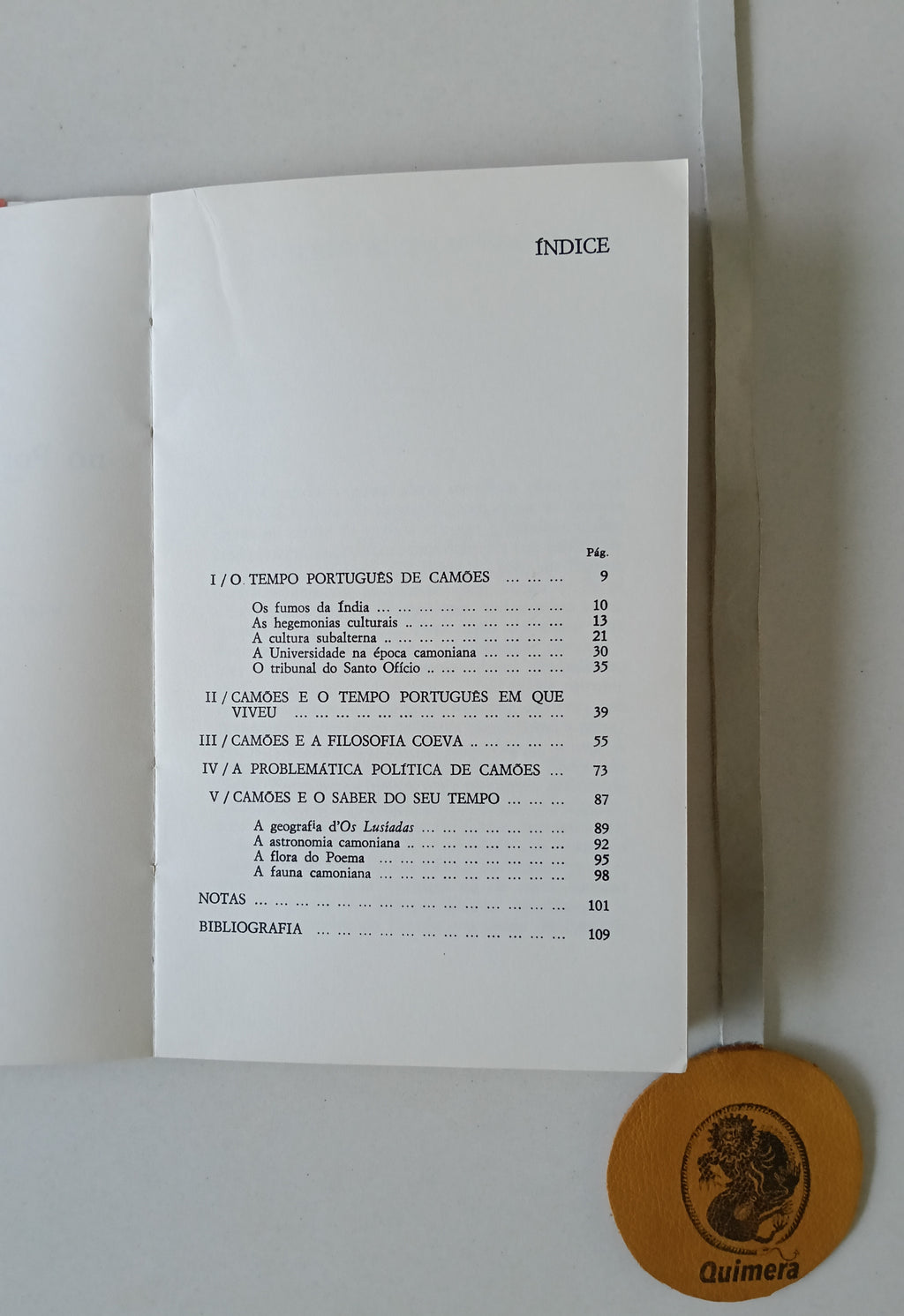 DIAS (J. S. da Silva). - CAMÕES  NO PORTUGAL DE QUINHENTOS