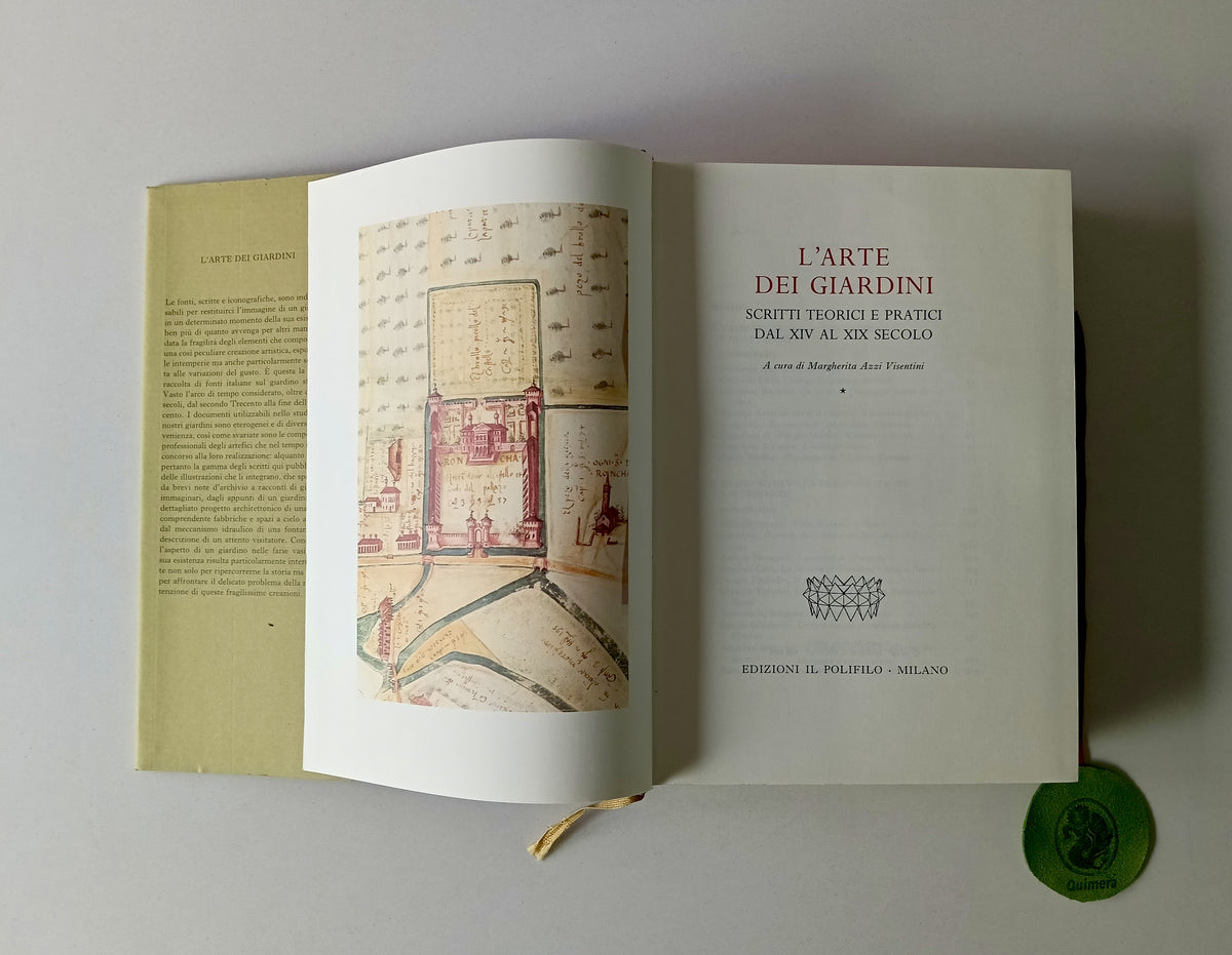 VISENTINI (Margherita Azzi). - L'ARTE DEI GIARDINI, Scritti teorici e pratici dal XIV al XIX secolo
