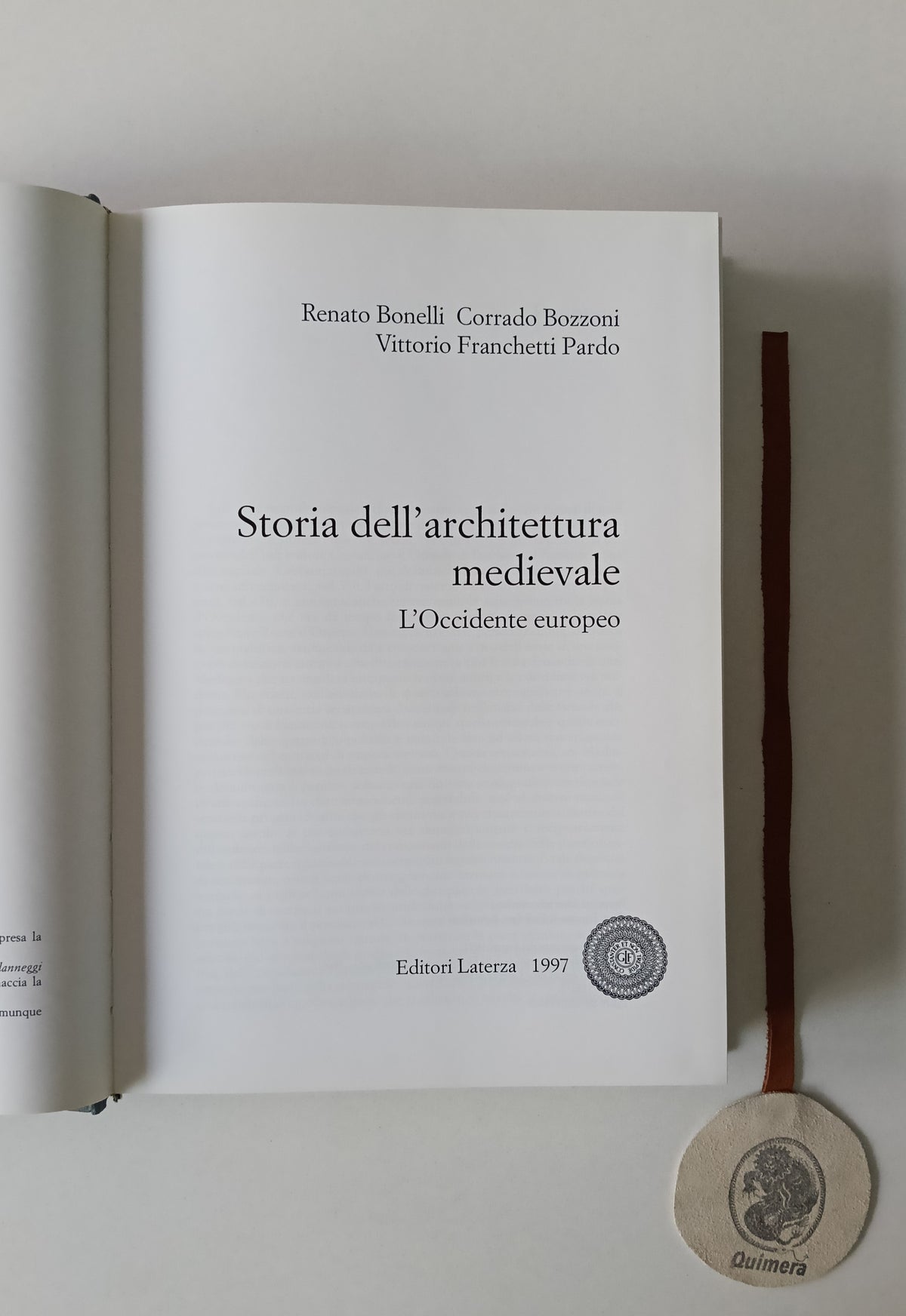 Bonelli (Renato), BOZZONI (Corrado) e PARDO (Vittorio Franchetti). - STORIA DELL'ARCHITETTURA MEDIEVALE: L'Occidente europeo