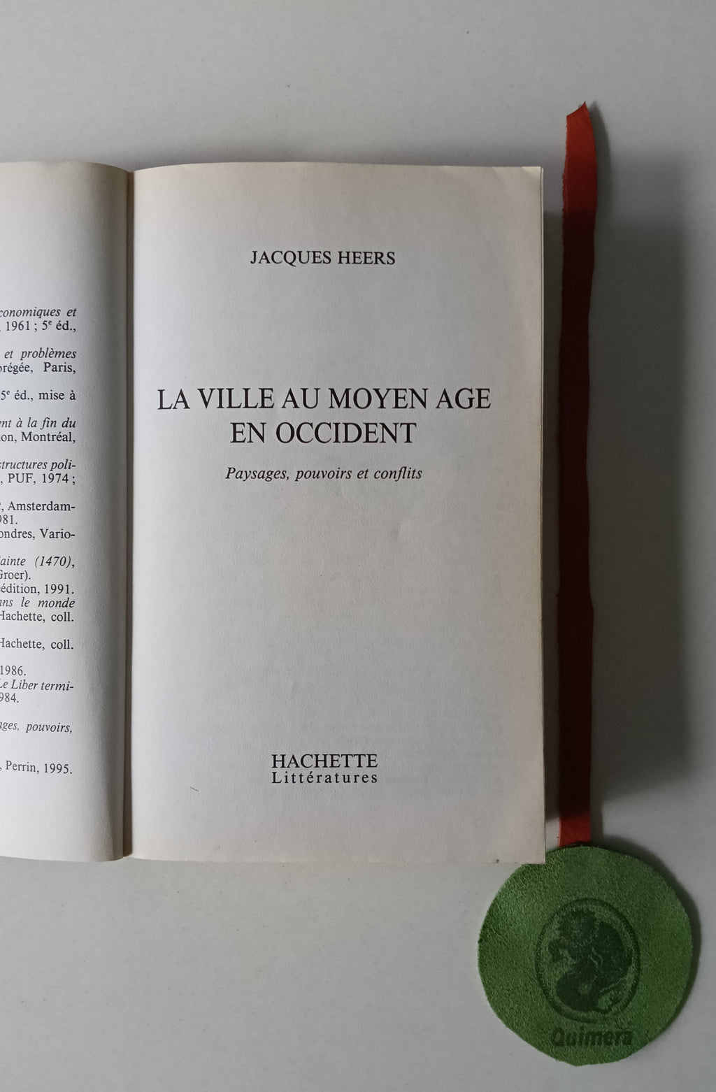 HEERS (Jacques). - LA VILLE AU MOYEN AGE EN OCCIDENT, Paysages, pouvoirs et conflits