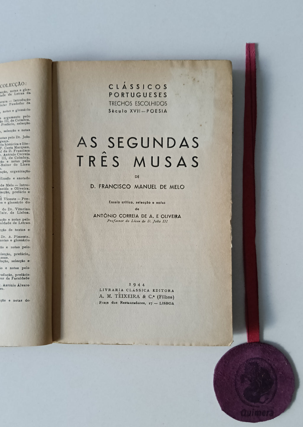MELO (D. Francisco Manuel de). - AS SEGUNDAS TRÊS MUSAS