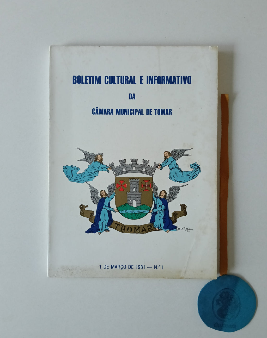 AA. VV. - BOLETIM CULTURAL E INFORMATIVO DA CÂMARA MUNICIPAL DE TOMAR, Nº 1