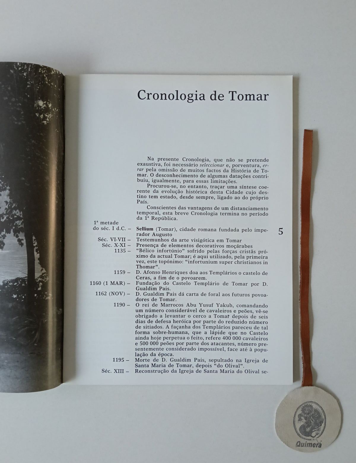 AA. VV. - IMAGENS DE TOMAR: Roteiro histórico. Tomar, Câmara Municipal de Tomar, 1992