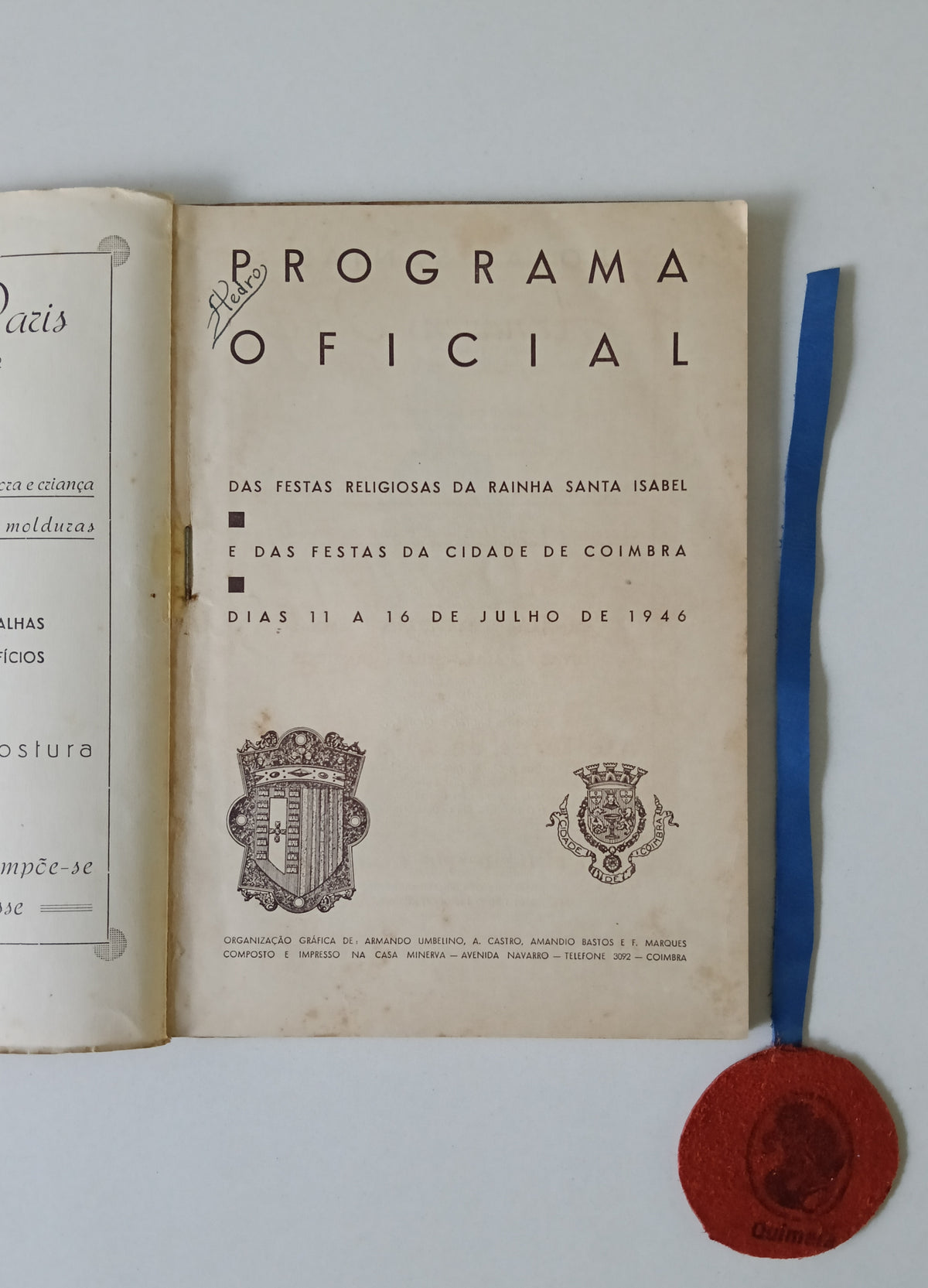 FESTAS DA RAINHA SANTA COIMBRA : De 11 a 16 de Julho de 1946